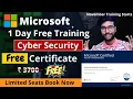 Microsoft Cyber Security FREE Training Internships Get FREE Certificates Anyone can learn