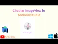 Circular ImageView in Android Studio