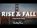 Download Lagu Craig David ft Sting - Rise \u0026 Fall (lyrics)