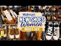 WALMART NEW SHOES ALERT MUST SEE SELECTIONS