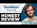OneMain Financial Honest Review - Watch Before Using