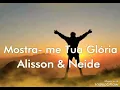 mostra me tua gloria alisson e neide