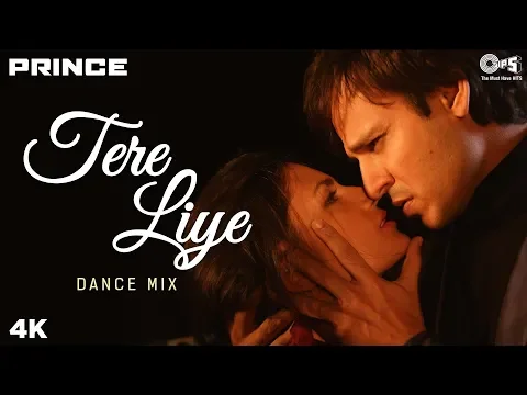 Download MP3 Tere Liye - Dance Mix | Prince | Vivek Oberoi, Aruna Sheilds | Atif Aslam | Shreya Ghoshal