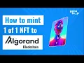 Genadrop Tutorials Minting 1 of 1 NFTs on Algorand