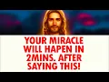 Download Lagu God Will Give You A Miracle In 2 Minutes After Praying This Powerful Miracle Prayer