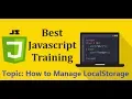 Java Script Training - How to Manage LocalStorage