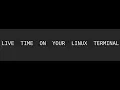 Live time using date command on your terminal Linux Mint Linux Basic Hacks