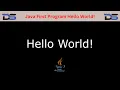 First Java Program in Hindi Java Hello World program How to Compile Run Java Program