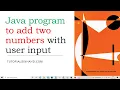 Java program to add two numbers with user input user input in java using scanner