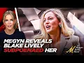 Download Lagu Megyn Kelly Reveals Blake Lively SUBPOENAED Her and Implied She Was Getting PAID By Justin Baldoni