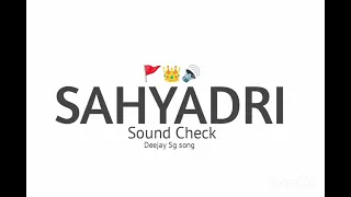 sahyadri sound check song complete soundcheck djsong jayshivray 