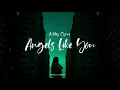 Download Lagu Miley Cyrus - Angels Like You (Gomez Lx Remix)