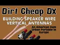 Download Lagu Build a Dirt Cheap Speaker Wire Vertical Antenna for HF