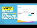 How to Update Orbi Satellite Firmware
