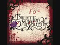 Bullet for my Valentine - Say Goodnight Acoustic Lyrics