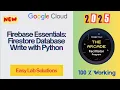 Firebase Essentials Firestore Database Write with Python Quick Solutions
