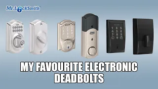 My Favourite Electronic Deadbolts Mr Locksmith