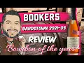 Bookers Bardstown Batch 2021-03 Bourbon Review Another Bourbon of the Year Contender