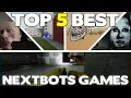 Top 5 BEST Nextbots Games ROBLOX