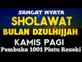 Download Lagu SHOLAWAT PENARIK REZEKI PALING DAHSYAT, Sholawat Nabi Muhammad SAW, SALAWAT JIBRIL PALING MERDU