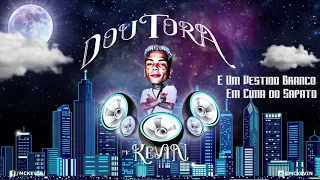 Download Mc Kevin - Doutora (Lyric Vídeo Sete Sete Records) Prod.LtnoBeat e DJ Murillo MP3