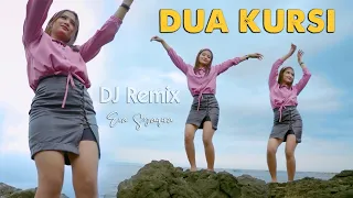 dua kursi dj remix era syaqira jangan sampai ada bunga yang baru di luar rumah
