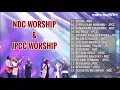 NDC WORSHIP & JPCC WORSHIP Full Album