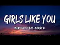 Download Lagu Girls Like You - Maroon 5 feat. Cardi B (Lyrics)