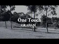 Download Lagu GRAHAM - One Touch (Official Lyric Video)