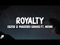 Download Lagu Egzod \u0026 Maestro Chives - Royalty (Lyrics) ft. Neoni