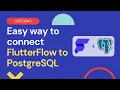 Easy way to connect FlutterFlow with PostgreSQL database