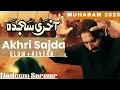Download Lagu Akhri Sajda|آخری سجدہ|Nadeem Sarwar| Muharam 2025|slow and reverb version| karbala12141