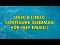 Unix Linux configure sendmail for php email