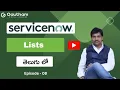 ServiceNow Telugu Series - Episode 08 ServiceNow Lists ServiceNow Telugu s