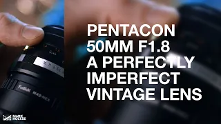 This is a Great Starter Lens - Pentacon 50mm f1 8