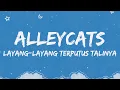Alleycats - Layang-Layang Terputus Talinya (Lyrics Video)