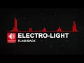 Download Lagu Electro-Light - Flashback
