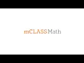 mCLASS Math Progress Monitoring Overview