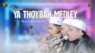 qosidah ya thoybah medley versi nurul musthofa live in nurul musthofa 03 desember 2022