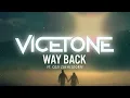 Way Back (sped up) - Cozi Zuehlsdorff & Vicetone