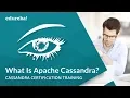 What is Apache Cassandra Apache Cassandra Tutorial Apache Cassandra Introduction Edureka