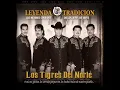 Los Tigres DEl Norte Los Tres Gallos