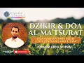 Lagu Dzikir Pagi Al Ma'tsurat dan Doa Bacaan - IBRAHIM ABDUL MUNIM