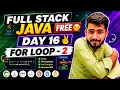 Full Stack Java Free Day 16 - For Loop Part 2 in Java aadiandjava 2 0