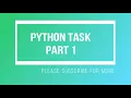 PART 1 Python - Hello World Task Explained