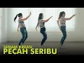 Download Lagu HANYA DIA - PECAH SERIBU - SENAM KREASI