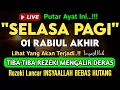 Download Lagu Putar Ayat ini Di Bulan Rabiul Akhir. Segala Hajad Dikabulkan, Rezeki Mengalir Deras, Aamiin