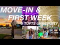 MOVE-IN FIRST WEEK TUFTS UNIVERSITY