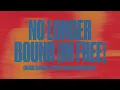 No Longer Bound (I'm Free) by Forrest Frank ft. Chandler Moore & Maverick City Music - New Song 2023