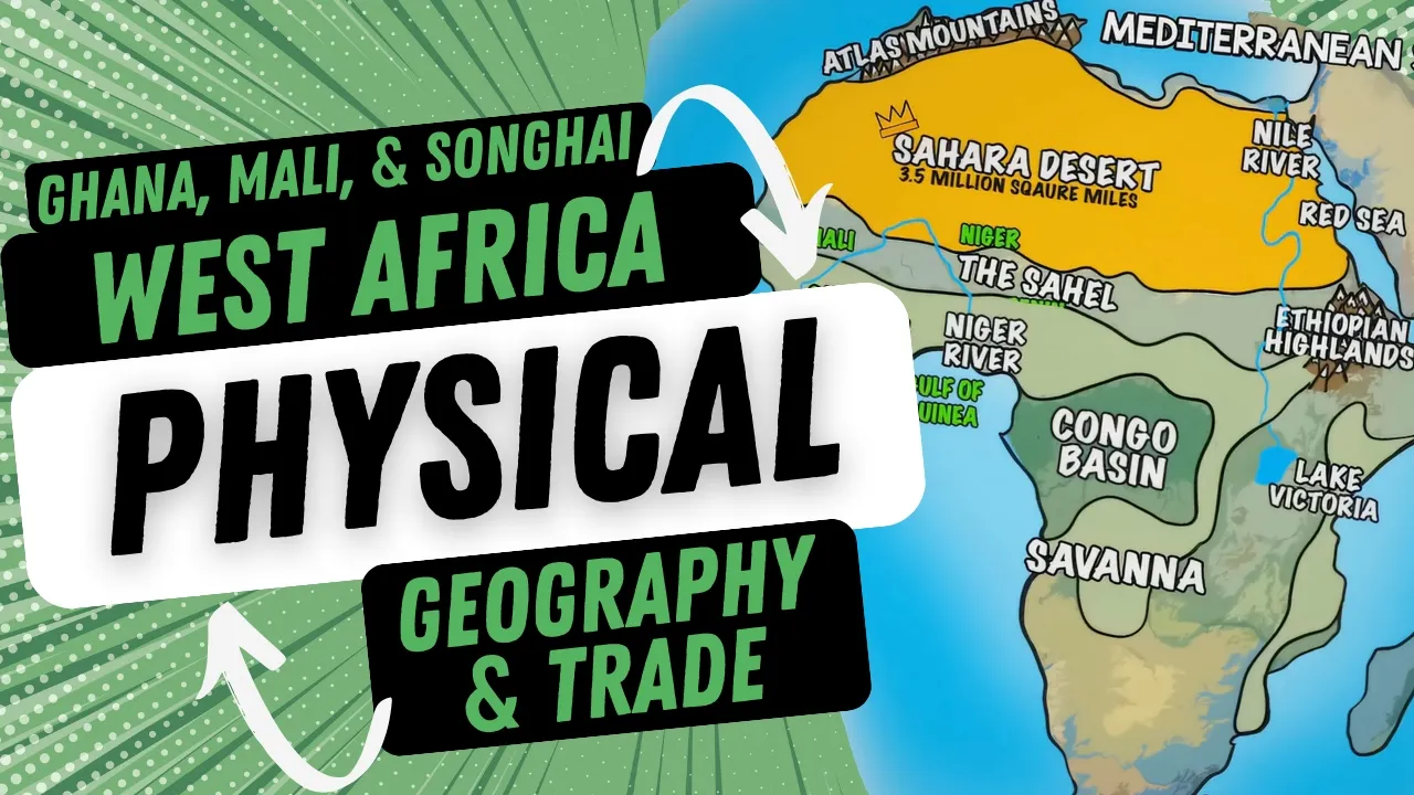 Geography of West African Empires: Ghana, Mali & Songhai